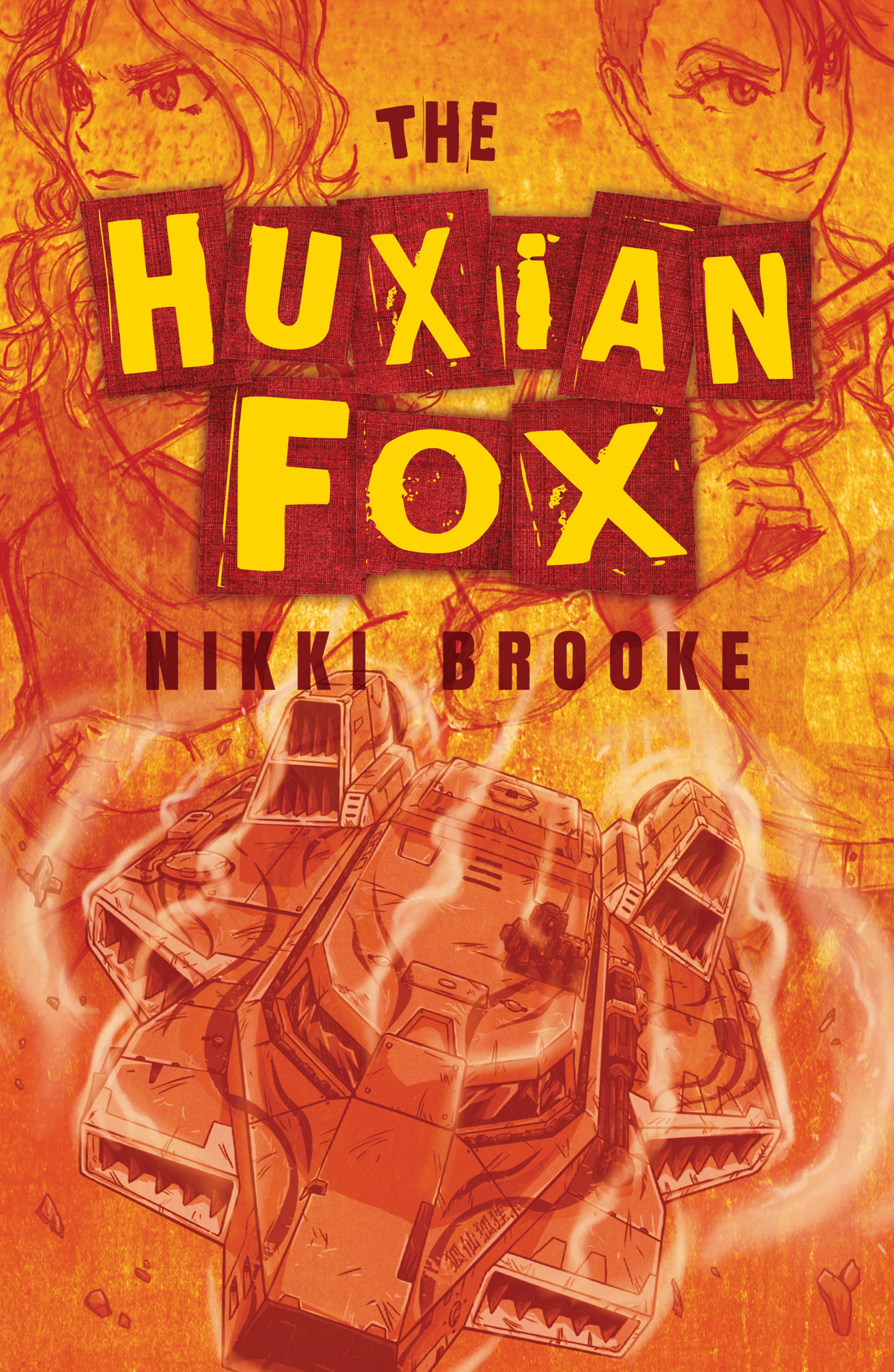 Two girls in background, and spaceship in foreground all in orange. Text "The Huxian Fox" and "Nikki Brooke" is overlayed